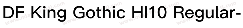 DF King Gothic HI10 Regular字体转换